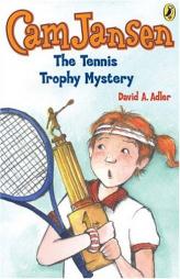 Cam Jansen  &  the Tennis Trophy Mystery by David A. Adler Paperback Book