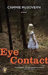 Eye Contact by Cammie McGovern Paperback Book