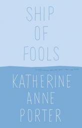 Ship of Fools by Katherine Anne Porter Paperback Book