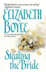 Stealing the Bride by Elizabeth Boyle Paperback Book