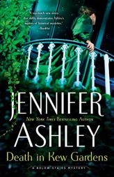 Death in Kew Gardens by Jennifer Ashley Paperback Book