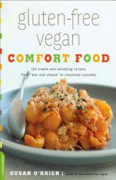 Gluten-Free Vegan Comfort Food by Susan O'Brien Paperback Book
