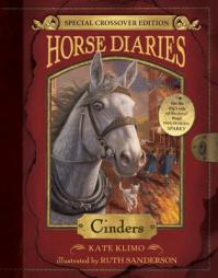 Cinders (Horse Diaries Special Edition) by Kate Klimo Paperback Book