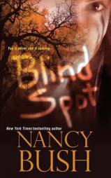 Blind Spot by Nancy Bush Paperback Book