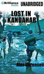 Lost in Kandahar by Alex Berenson Paperback Book