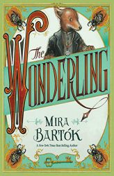 The Wonderling by Mira Bartok Paperback Book