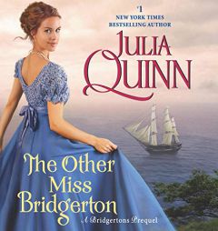 The Other Miss Bridgerton: A Bridgertons Prequel: The Bridgerton Series by Julia Quinn Paperback Book