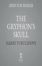 The Gryphon's Skull by Harry Turtledove Paperback Book
