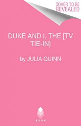 Bridgerton [TV Tie-in] (Bridgertons Book 1) by Julia Quinn Paperback Book