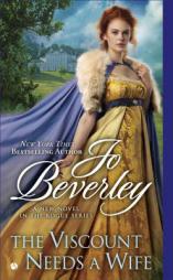 The Viscount Needs a Wife: A New Novel in the Rogue Series by Jo Beverley Paperback Book