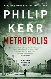 Metropolis (A Bernie Gunther Novel) by Philip Kerr Paperback Book