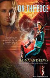 On The Edge (The Edge, Book 1) by Ilona Andrews Paperback Book