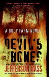 The Devil's Bones: A Body Farm Novel by Jefferson Bass Paperback Book