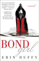 Bond Girl by Erin Duffy Paperback Book