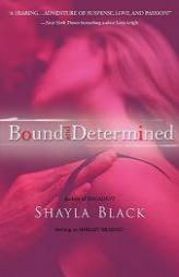 Bound and Determined by Shelley Bradley Paperback Book