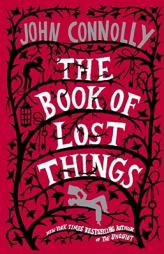 The Book of Lost Things by John Connolly Paperback Book