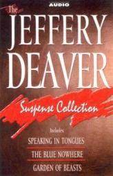 The Jeffery Deaver Suspense Collection by Jeffery Deaver Paperback Book