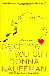 Catch Me If You Can by Donna Kauffman Paperback Book