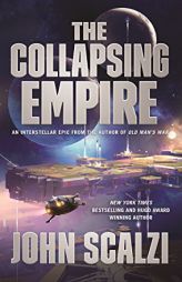 The Collapsing Empire by John Scalzi Paperback Book