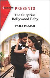 The Surprise Bollywood Baby (Born into Bollywood, 2) by Tara Pammi Paperback Book