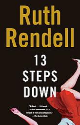 13 Steps Down by Ruth Rendell Paperback Book