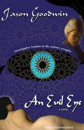 An Evil Eye (Yashim the Eunuch) by Jason Goodwin Paperback Book