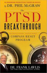 The PTSD Breakthrough: The Revolutionary, Science-Based Compass RESET Program by Frank Lawlis Paperback Book