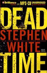 Dead Time (Dr. Alan Gregory) by Stephen White Paperback Book