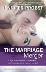 The Marriage Merger (Marriage to a Billionaire) by Jennifer Probst Paperback Book