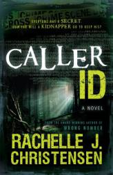 Caller ID by Rachelle J. Christensen Paperback Book
