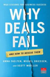 Why Deals Fail: And How to Rescue Them by Anna Faelten Paperback Book