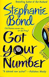 Got Your Number by Stephanie Bond Paperback Book
