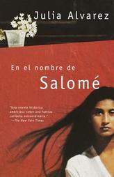 En el nombre de Salome by Julia Alvarez Paperback Book