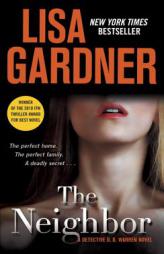 The Neighbor: A Detective D. D. Warren Novel by Lisa Gardner Paperback Book