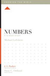 Numbers: A 12-Week Study by Michael Lefebvre Paperback Book