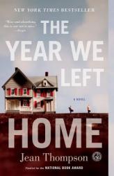 The Year We Left Home by Jean Thompson Paperback Book