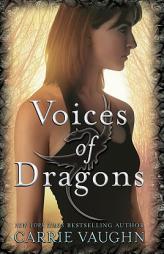 Voices of Dragons by Carrie Vaughn Paperback Book