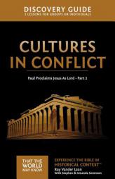 Cultures in Conflict Discovery Guide: Paul Proclaims Jesus as Lord - Part 2 by Ray Vander Laan Paperback Book