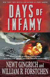 Days of Infamy by Newt Gingrich Paperback Book