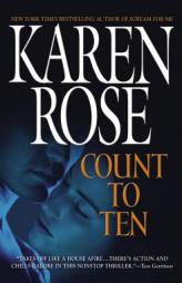 Count to Ten by Karen Rose Paperback Book