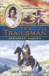 The Trailsman #346: Arkansas Ambush by Jon Sharpe Paperback Book