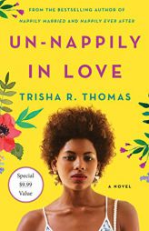 Un-Nappily in Love: A Novel by Trisha R. Thomas Paperback Book