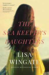 The Sea Keeper's Daughters by Lisa Wingate Paperback Book