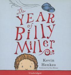 The Year of Billy Miller by Kevin Henkes Paperback Book