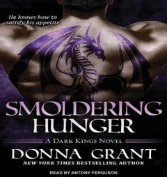 Smoldering Hunger (Dark Kings) by Donna Grant Paperback Book