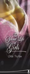 The Secret Life of Girls by Chloe Thurlow Paperback Book