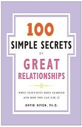 100 Simple Secrets of Great Relationships: What Scientists Have Learned and How You Can Use It (100 Simple Secrets) by David Niven Paperback Book