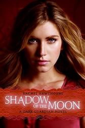 Dark Guardian #4: Shadow of the Moon by Rachel Hawthorne Paperback Book