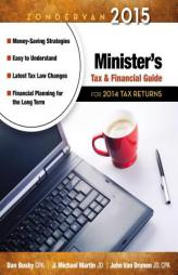 Zondervan 2015 Minister's Tax and Financial Guide: For 2014 Tax Returns by Dan Busby Cpa Paperback Book