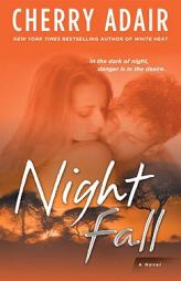 Night Fall by Cherry Adair Paperback Book